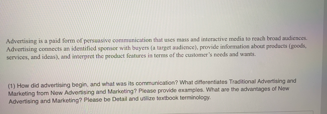 Advertising is a paid form of persuasive