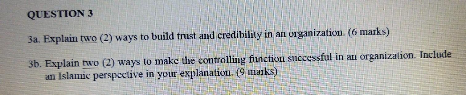 Typing please... QUESTION 3 3a. Explain two (2)