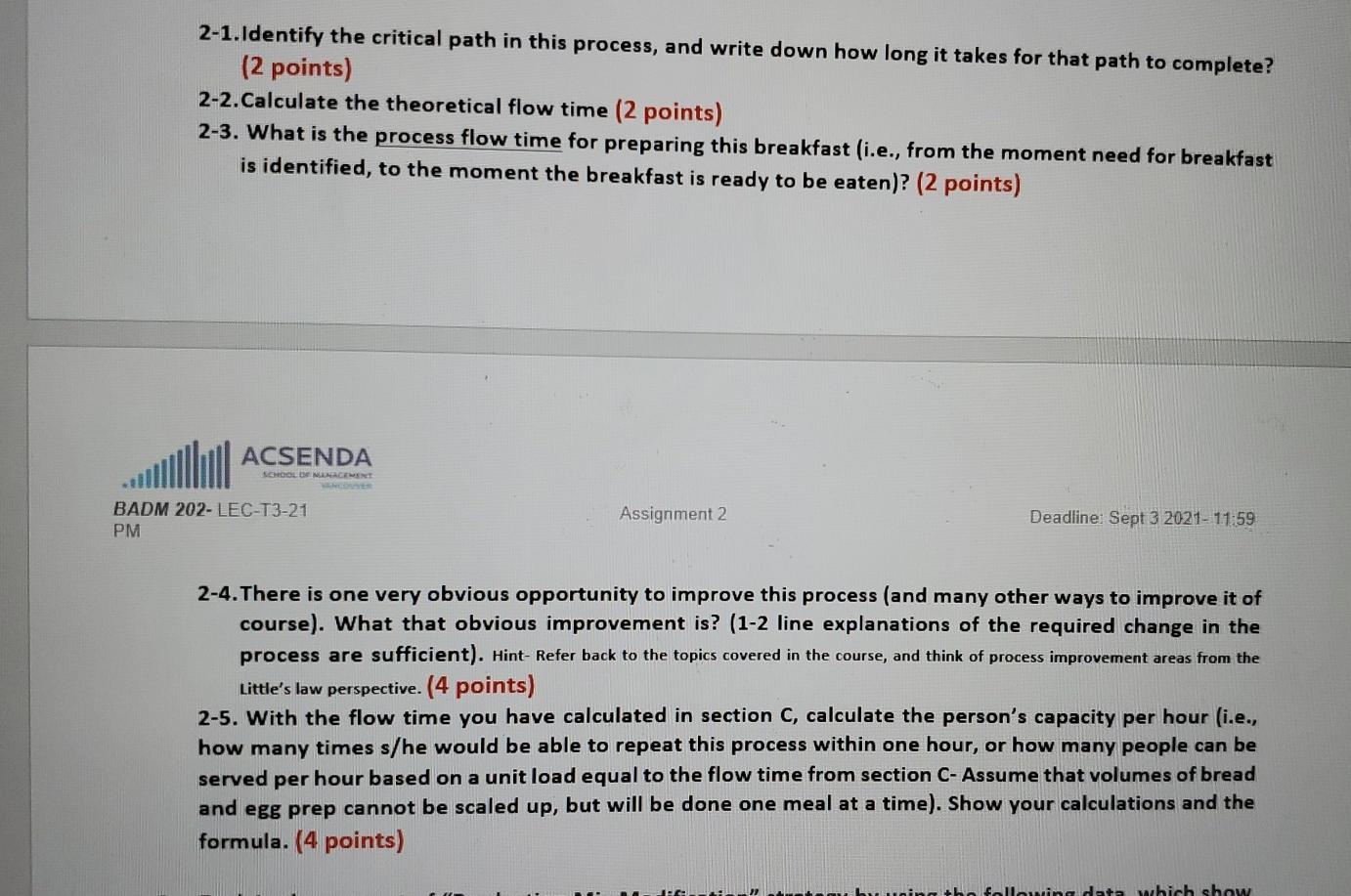 2. Consider the following process for making