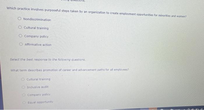 Which practice involves purposeful steps taken by