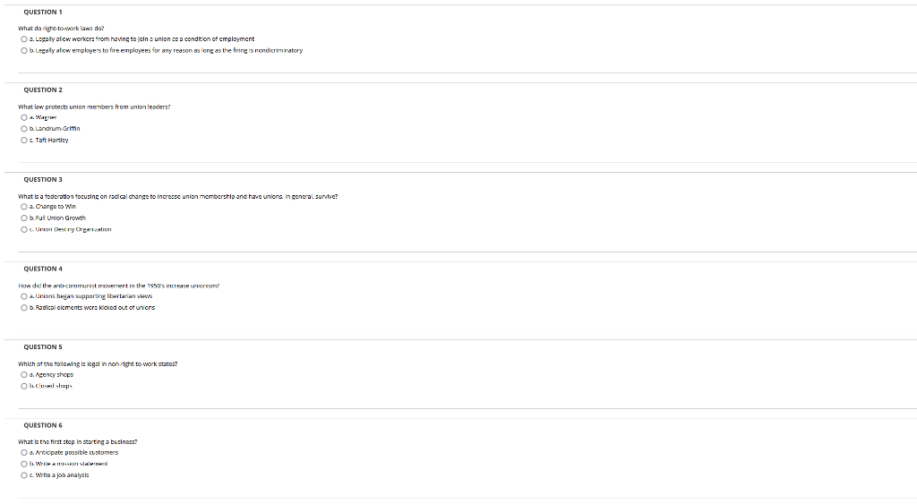 QUESTION 1 What do right to work as do? 2.