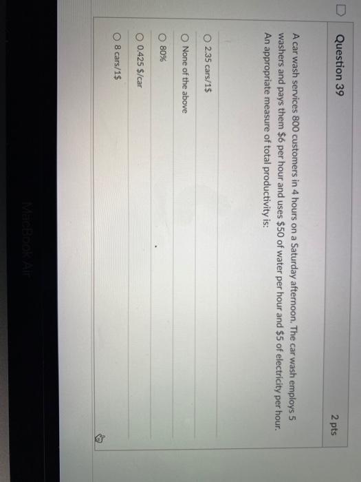 TULL, JU question. Good luck. Question 38 2 pts A