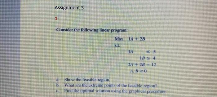 Assignment 3 1- Consider the following linear