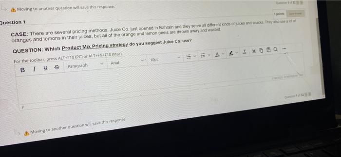 marketing Moving to another question will save