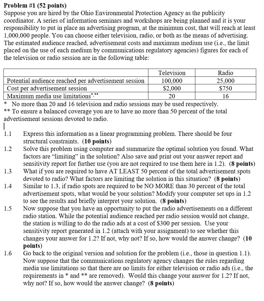 Problem #1 (52 points) Suppose you are hired by