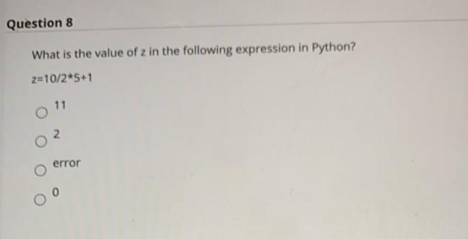 Question 8 What is the value of z in the