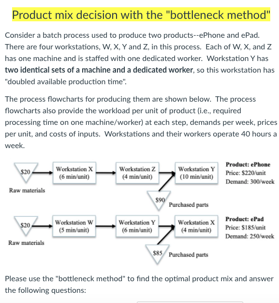 Product mix decision with the "bottleneck method"