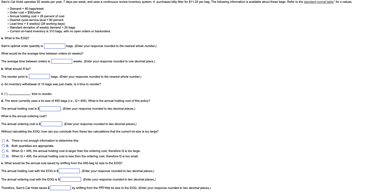 Sam's Cat Hotel operates 52 weeks per year, 7