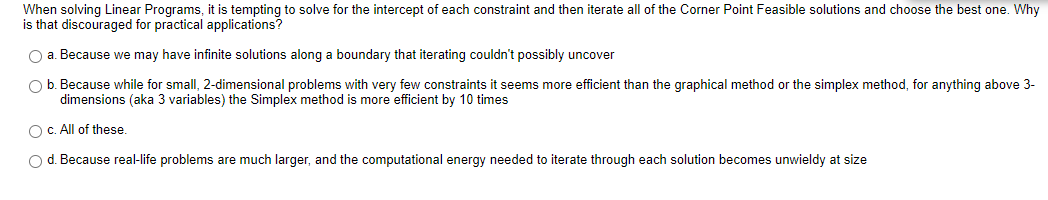 When solving Linear Programs, it is tempting to