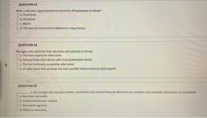 QUESTION 53 What is the best organizational