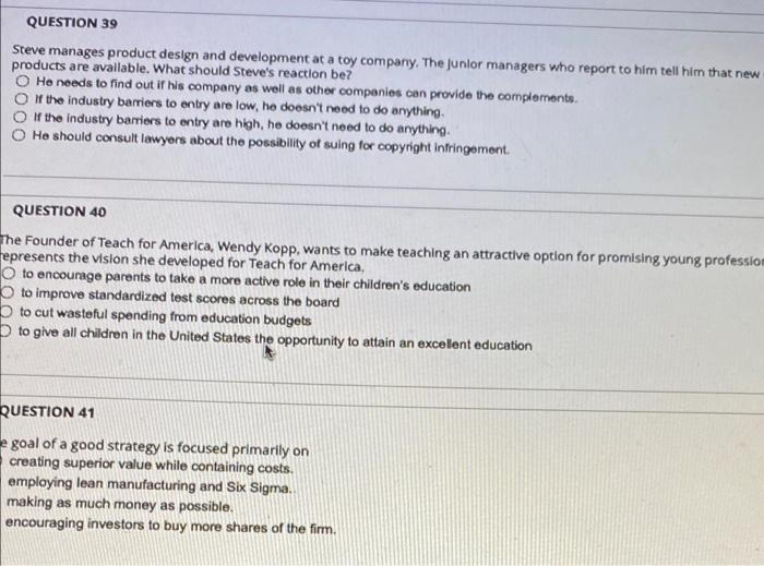 QUESTION 39 Steve manages product design and