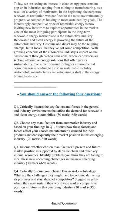 Today, we are seeing an interest in clean energy