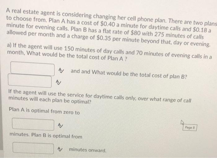 A real estate agent is considering changing her