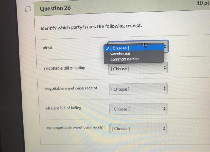 10 pt Question 26 Identify which party issues the