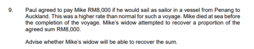 9. Paul agreed to pay Mike RM8,000 if he would