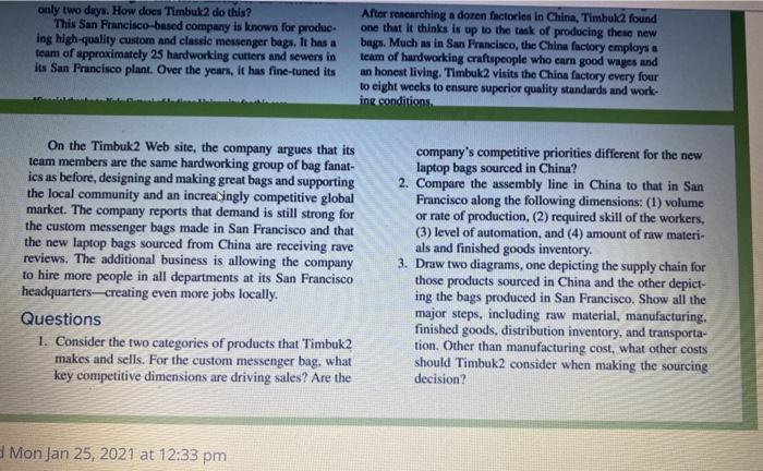 case study timbuk 2 only two days. How does