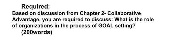 Required: Based on discussion from Chapter 2-