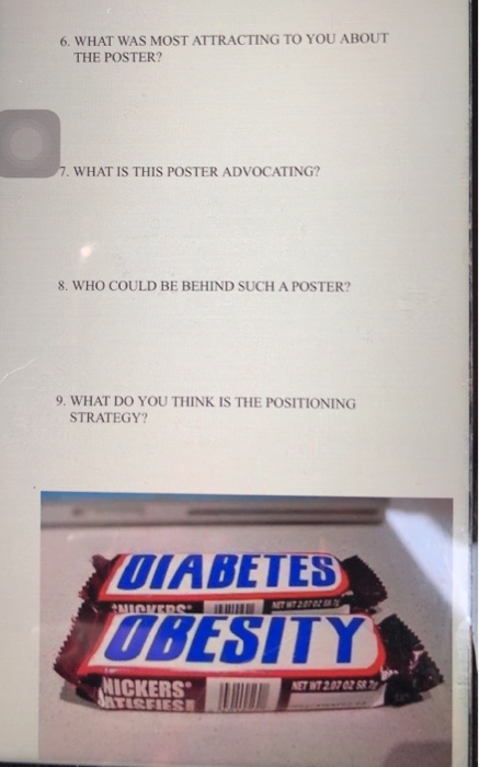 1. WHAT IS THE POSTER'S MESSAGE? 2. WHAT DO YOU