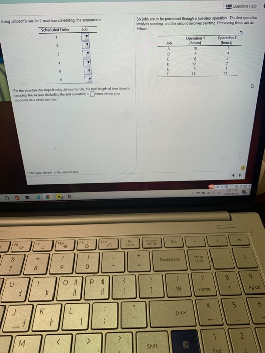 Question Help Using Johnson's rule for 2-machine