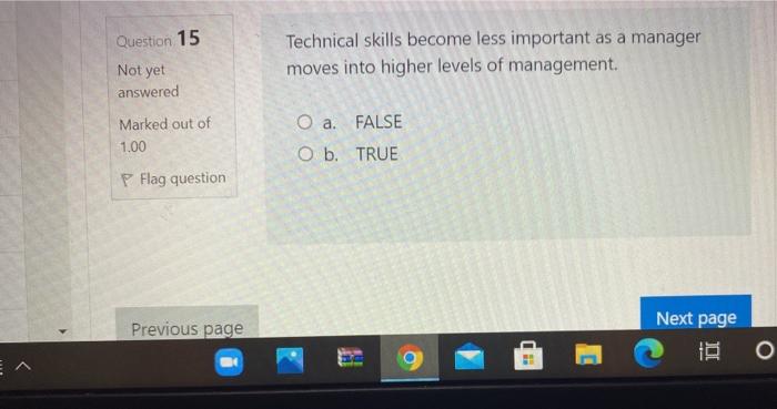 Question 15 Technical skills become less
