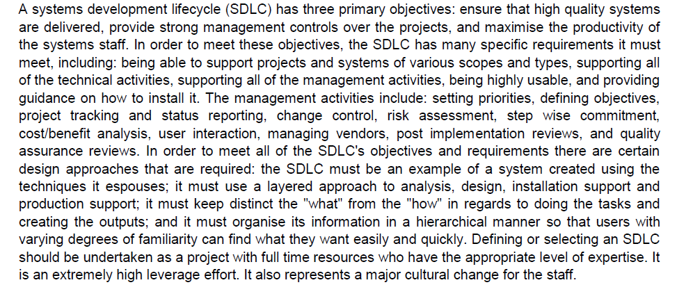 A systems development lifecycle (SDLC) has three