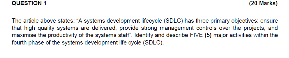 A systems development lifecycle (SDLC) has three
