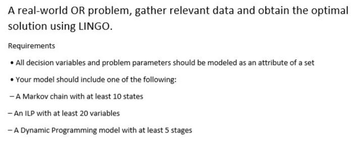 A real-world OR problem, gather relevant data and