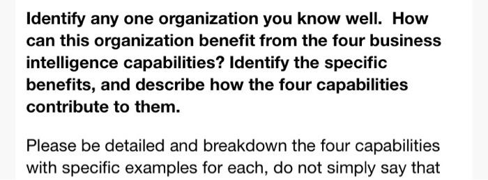 Identify any one organization you know well. How