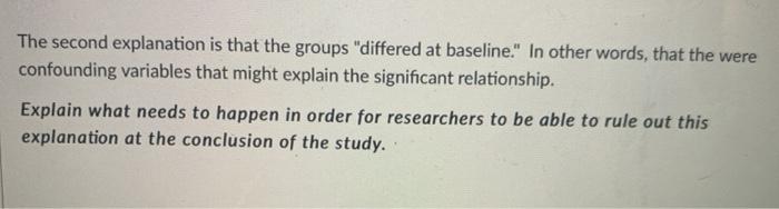 The second explanation is that the groups