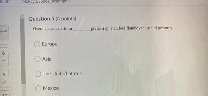 00:00 Makayla Jones: Attempt 1 Question 5 (4