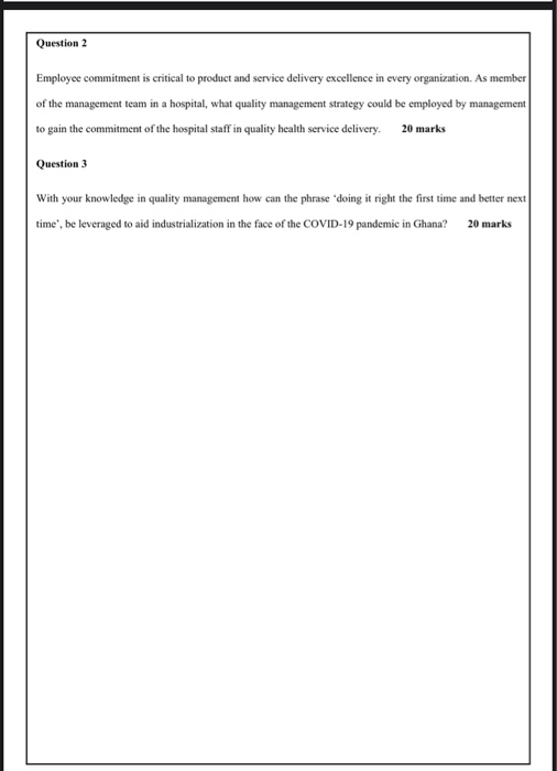 Question 2 Employee commitment is critical to