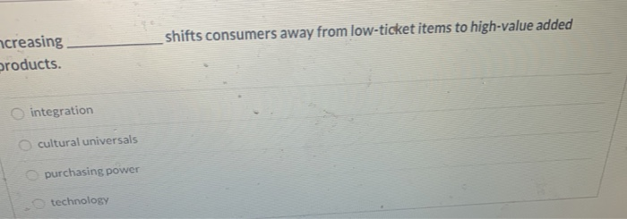 shifts consumers away from low-ticket items to