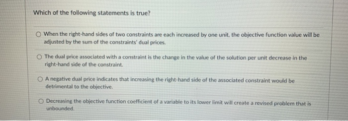 Which of the following statements is true? When