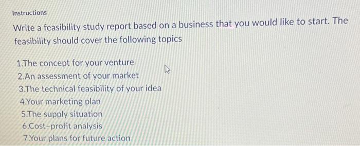 1500 words Instructions Write a feasibility study