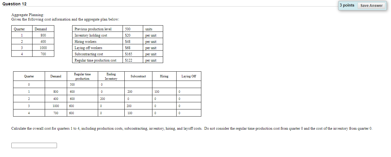 Question 12 3 points Save Answer Aggregate