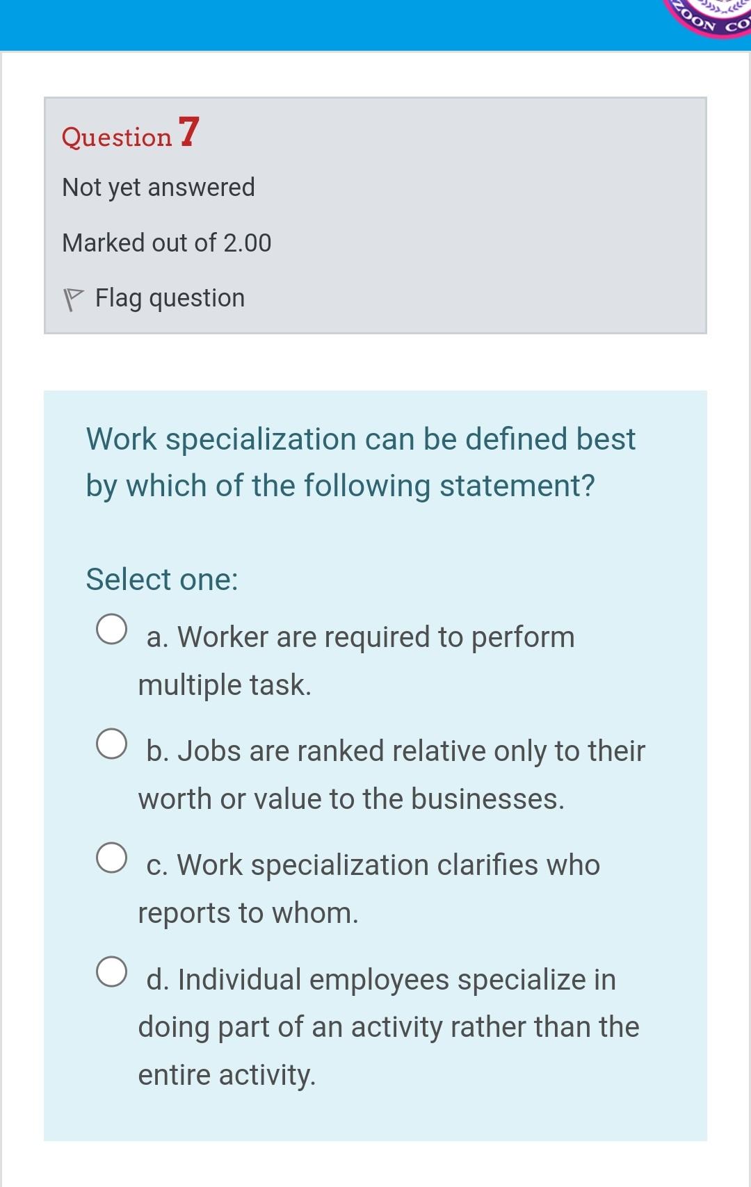 ZOON < < < CO Question 7 Not yet answered Marked
