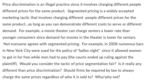 Price discrimination is an illegal practice since