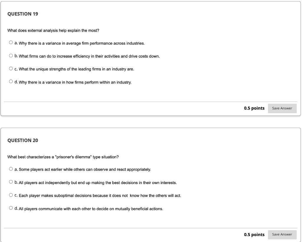 QUESTION 19 What does external analysis help
