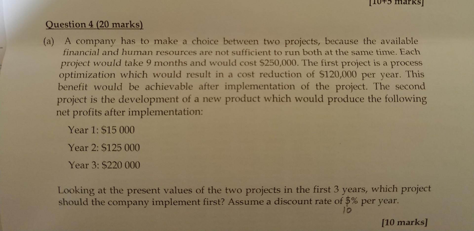 100 marks) Question 4 (20 marks) (a) A company