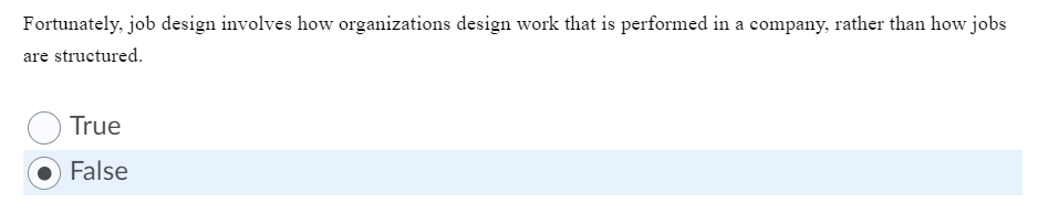 undefined Fortunately, job design involves how