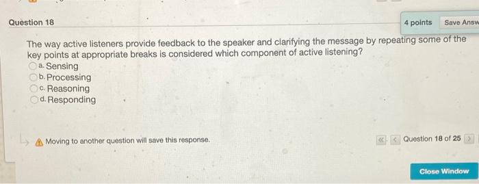Save Answ Question 18 4 points The way active