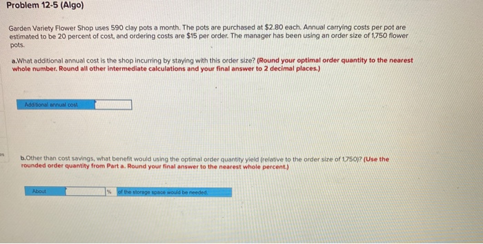please answer the following Problem 12-5 (Algo)