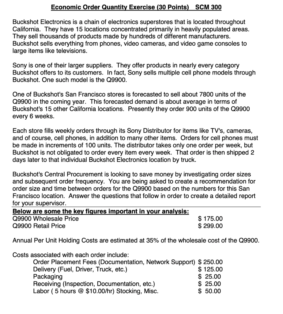 Economic Order Quantity Exercise (30 Points) SCM