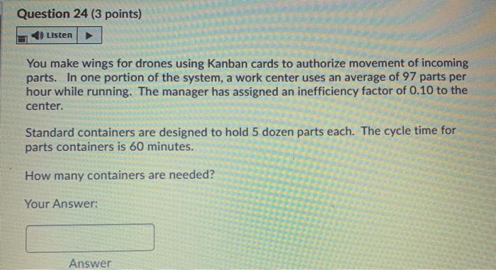 Question 24 (3 points) Listen You make wings for