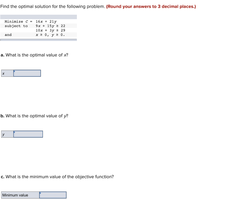 Find the optimal solution for the following