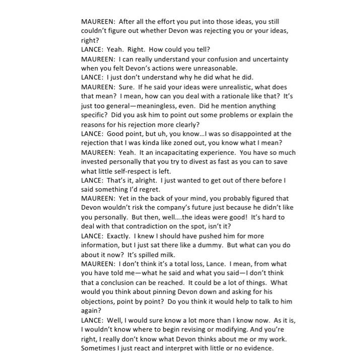 The following conversation will be used to answer