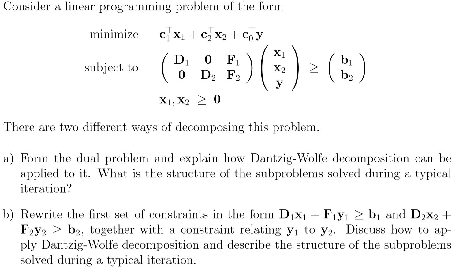 Consider a linear programming problem of the form