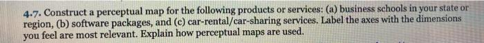 4.7. Construct a perceptual map for the following
