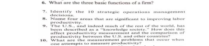 6. What are the three basic functions of a firm?