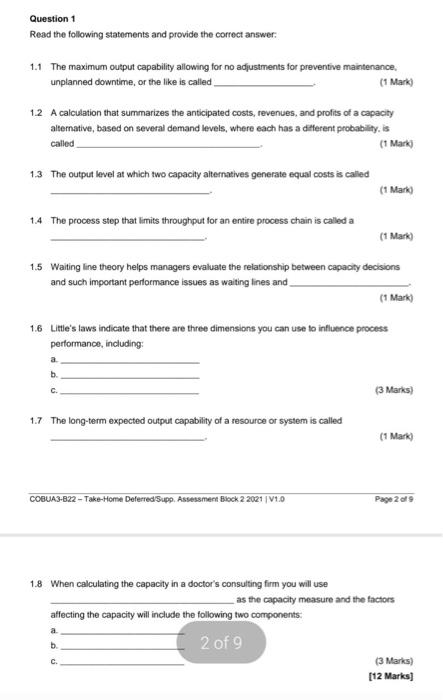 Question 1 Read the following statements and